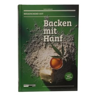 Berauschend Gut - Backen mit Hanf